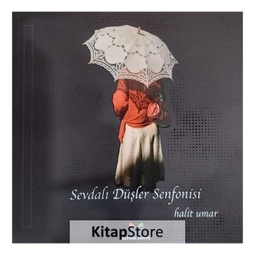 Sevdalı Düşler Senfonisi - Mustafa Halit Umar