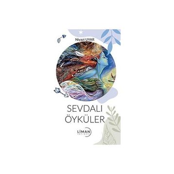Sevdalı Öyküler - Niyazi Uyar