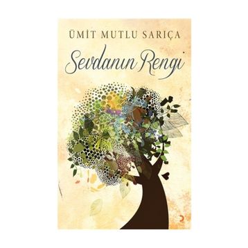 Sevdanın Rengi - Ümit Mutlu Sarıça