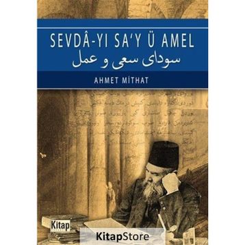 Sevdayı Sa’y ü Amel - Ahmet Mithat Efendi