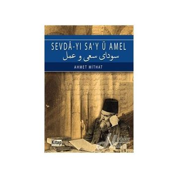 Sevda’yı Sa’y ü Amel - Hilmi Uçan