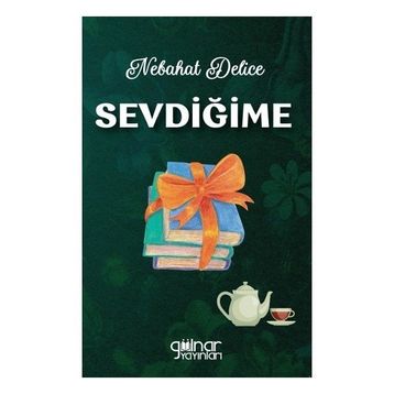 Sevdiğime Gülnar Yayınları