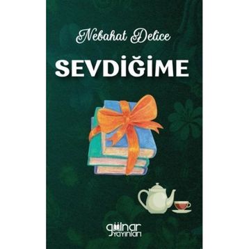 Sevdiğime Gülnar Yayınları