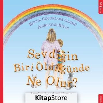 Sevdiğin Biri Öldüğünde Ne Olur? - Caroline Jay