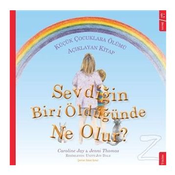 Sevdiğin Biri Öldüğünde Ne Olur? - Caroline Jay