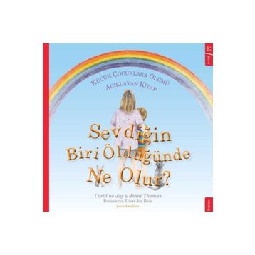 Sevdiğin Biri Öldüğünde Ne Olur? - Caroline Jay