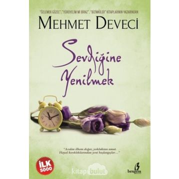 Sevdiğine Yenilmek - Mehmet Deveci