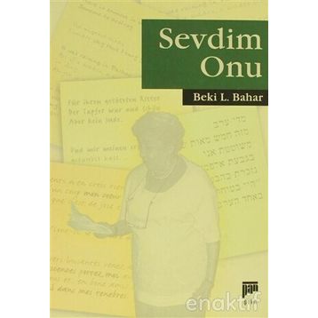 SEVDIM ONU - BEKI L. BAHAR