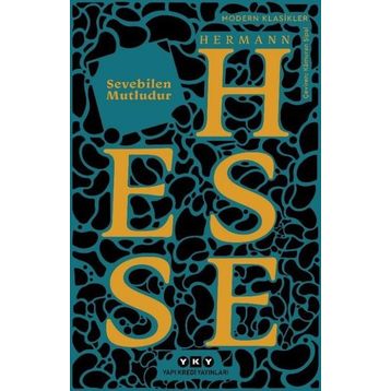 Sevebilen Mutludur - Hermann Hesse