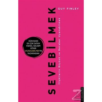 Sevebilmek - İlişkilerin Büyüsü ve Beraber Uyanabilmek - Guy Finley