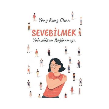 Sevebilmek - Yong Kang Chan