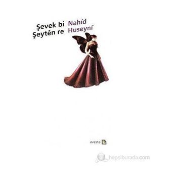 Şevek Bi Şeyten Re - Nahid Huseyni