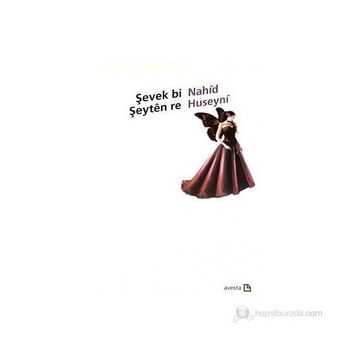 Şevek Bi Şeyten Re - Nahid Huseyni