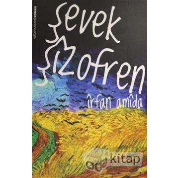 Şevek Şizofren - İrfan Amida