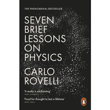 Seven Brief Lessons On Physics - Carlo Rovelli