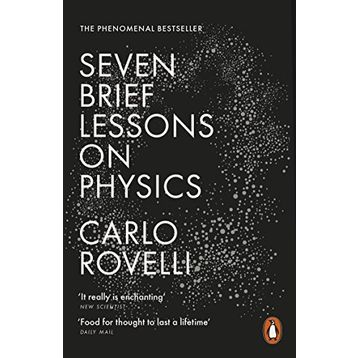 Seven Brief Lessons On Physics - Carlo Rovelli