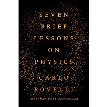Seven Brief Lessons On Physics - Carlo Rovelli