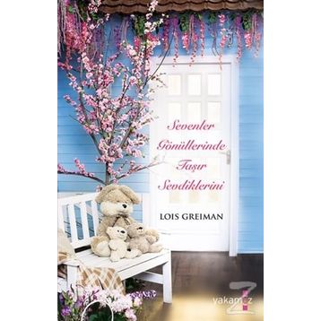 Sevenler Gönüllerinde Taşır Sevdiklerini - Lois Greiman