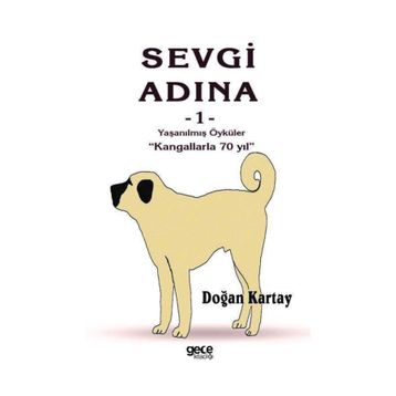 Sevgi Adına Öyküler 1 - Doğan Kartay