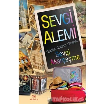 Sevgi Alemi - Sevgi Akarçeşme