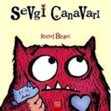 Sevgi Canavarı - Rachel Bright