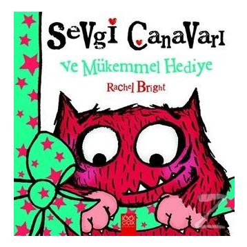 Sevgi Canavarı - Rachel Bright