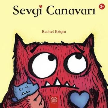 Sevgi Canavarı - Rachel Bright