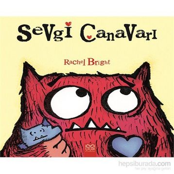 Sevgi Canavarı - Rachel Bright