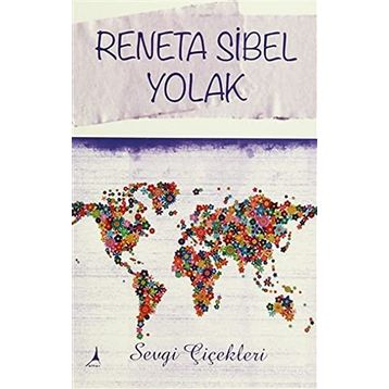 SEVGI ÇİÇEKLERİ - İLHAN GÜNGÖR