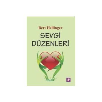 SEVGI DÜZENLERİ - BERT HELLINGER