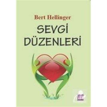 SEVGI DÜZENLERİ - BERT HELLINGER