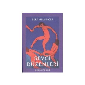 SEVGI DÜZENLERİ - BERT HELLINGER