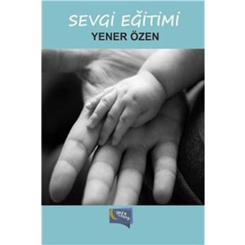 SEVGI EĞİTİMİ - VEYSEL SÖNMEZ