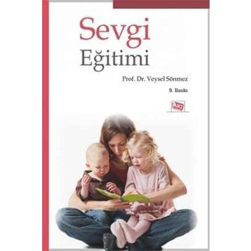 SEVGI EĞİTİMİ - VEYSEL SÖNMEZ
