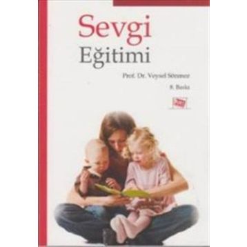 Sevgi Eğitimi - Yener Özen