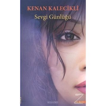 SEVGI GÜNLÜĞÜ - KENAN KALECIKLI
