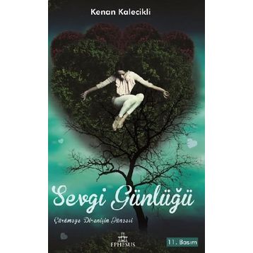SEVGI GÜNLÜĞÜ - KENAN KALECIKLI