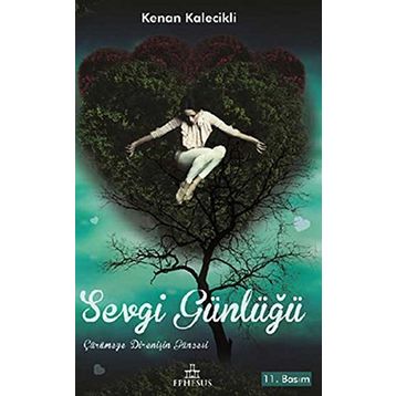 SEVGI GÜNLÜĞÜ - KENAN KALECIKLI