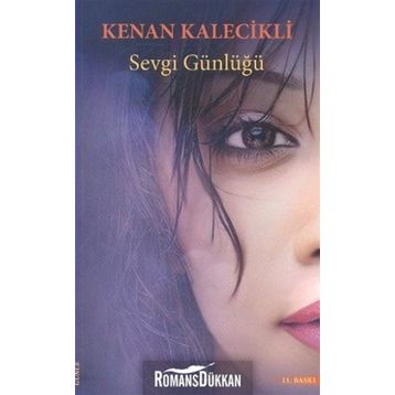 SEVGI GÜNLÜĞÜ - KENAN KALECIKLI