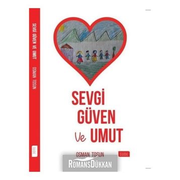 Sevgi Güven ve Umut - Osman Tosun