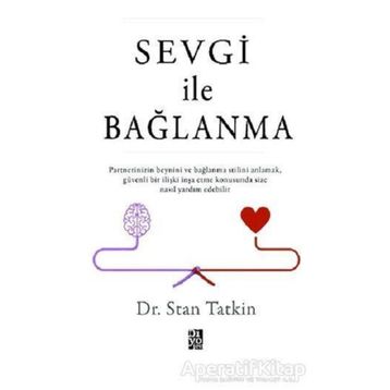 Sevgi Ile Bağlanma - Stan Tatkin