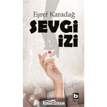 Sevgi İzi Eşref Karadağ