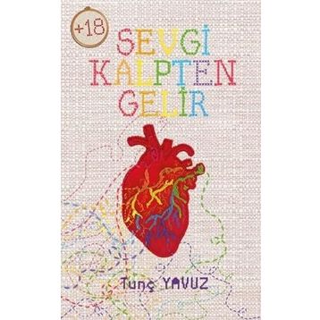 Sevgi Kalpten Gelir - Tunç Yavuz