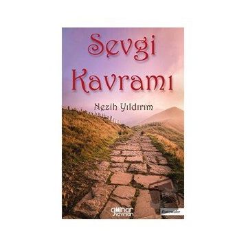 Sevgi Kavramı - Nezih Yıldırım