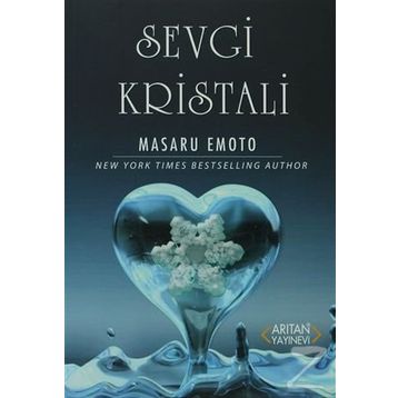SEVGI KRISTALI - MASARU EMOTO