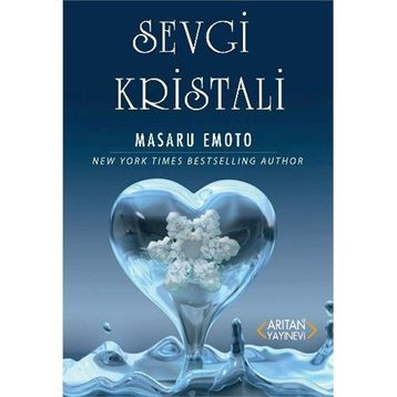 SEVGI KRISTALI - MASARU EMOTO