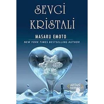 SEVGI KRISTALI - MASARU EMOTO