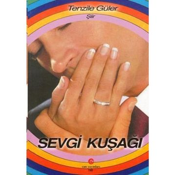 SEVGI KUŞAĞI - TENZILE GÜLER