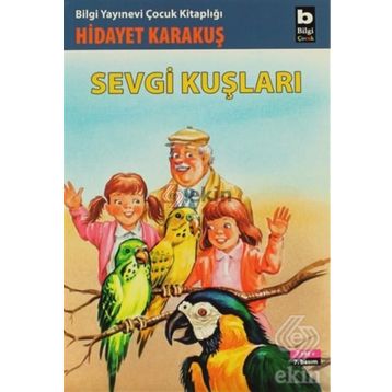 SEVGI KUŞLARI - GENEL
