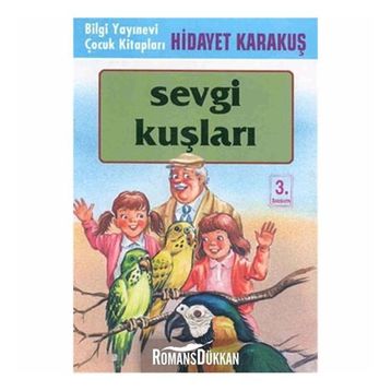 SEVGI KUŞLARI - GENEL